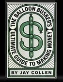 The Balloon Busker's Ultimate Guide to Making Money Book