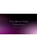 The Blind Faith Collection Video download