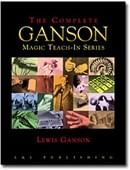 The Complete Ganson Teach-In Series (eBook) Magic download (ebook)