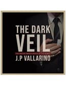 The Dark Veil Trick