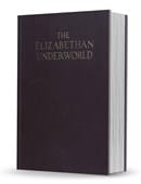 The Elizabethan Underworld Ebook