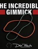The Incredible Gimmick Trick