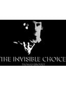 The Invisible Choice Book