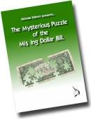 The Mysterious Puzzle of The Missing Dollar Bill Book