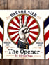 The Opener (Parlor)