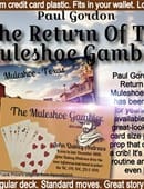 The Return Of The Muleshoe Gambler Trick
