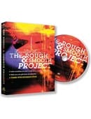 The Rough and Smooth Project DVD