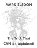 The Trick That CAN Be Explained! Trick