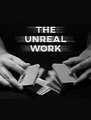 The Unreal Work (Volumes 1 & 2) Video download