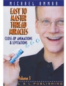 Thread Miracles - Volume 3 - Download Video download