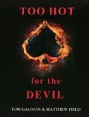 Too Hot For The Devil Book