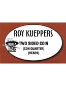 Double Sided - Canadian Quarter (Heads | Kueppers) Gimmicked Coin