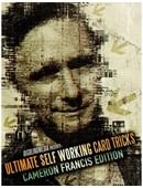Ultimate Self Working Card Tricks: Cameron Francis Edition Magic download (video)
