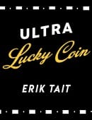 Ultra Lucky Coin Trick