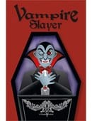 Vampire Slayer Trick
