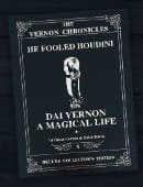 Vernon Chronicles Vol. 4: He Fooled Houdini (Signed Collector's Edition) Book