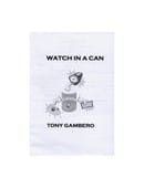 Watch In A Can Trick