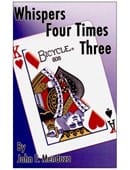 Whispers Four Times Three Trick