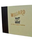 Willard - A Life Under Canvas Book