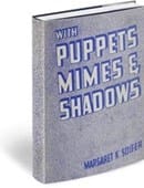 With Puppets Mimes and Shadows Ebook