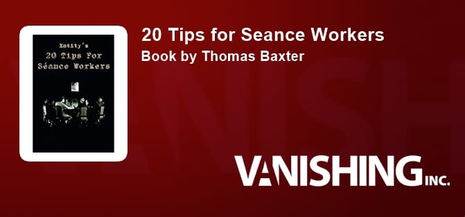 20 Tips for Seance Workers