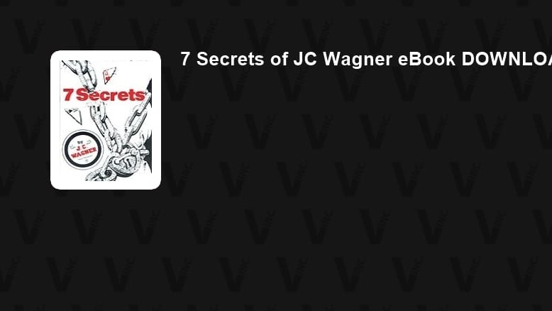 7 Secrets of JC Wagner (eBook)