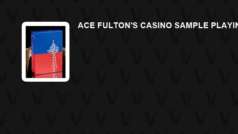 ACE FULTON'S CASINO SAMPLE PLAYING CARDS