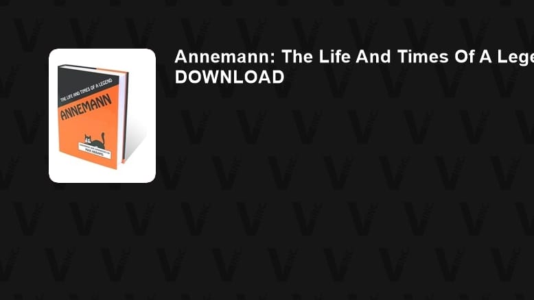 Annemann: The Life And Times Of A Legend (eBook)
