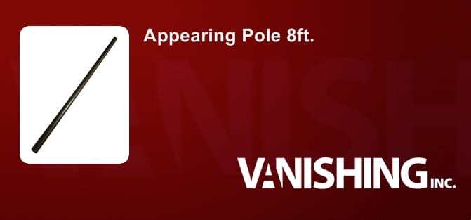 Appearing Pole 8ft