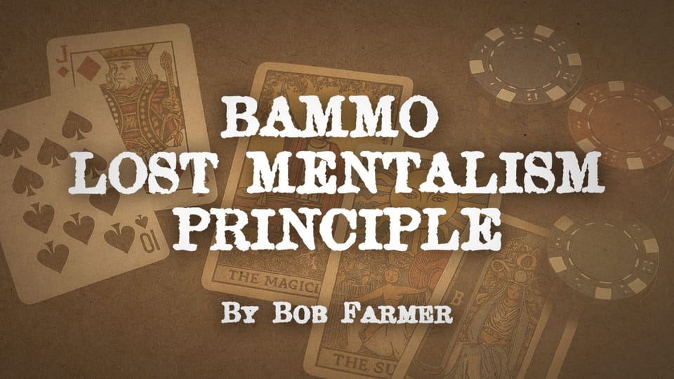 Bammo Lost Mentalism Principle