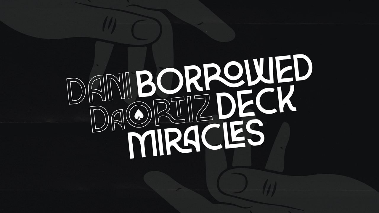 Borrowed Deck Miracles - Dani DaOrtiz - Vanishing Inc. Magic shop