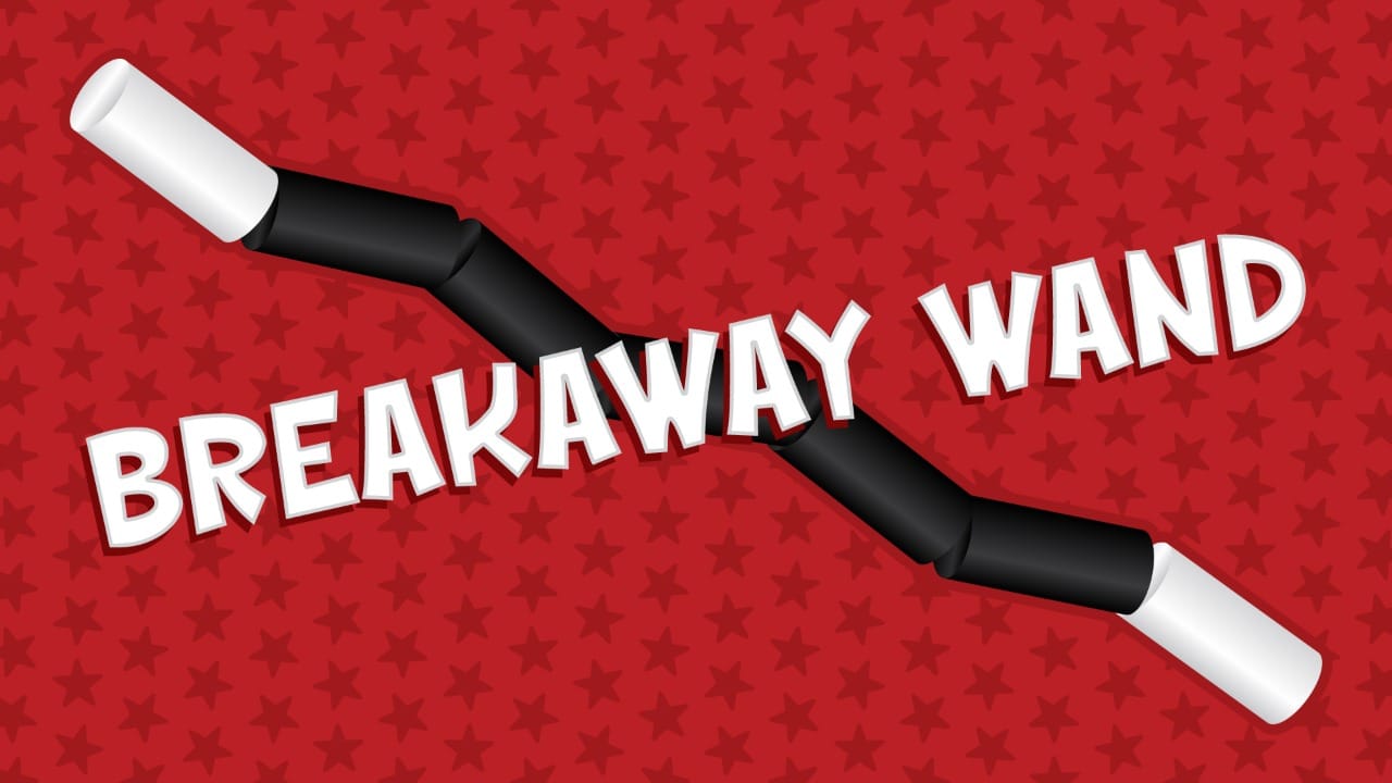 Breakaway Wand Trick and download