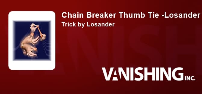 Chain Breaker Thumb Tie -Losander