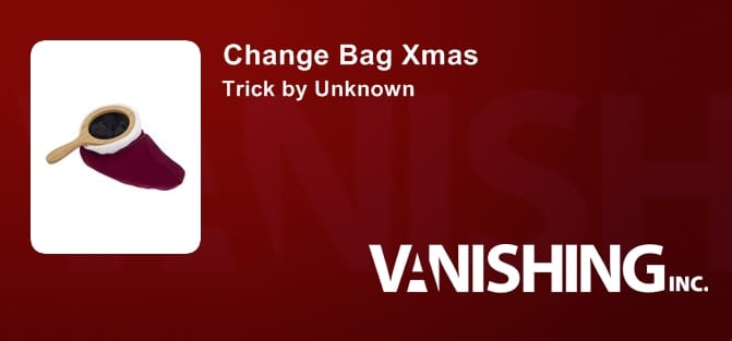 Change Bag Xmas Trick