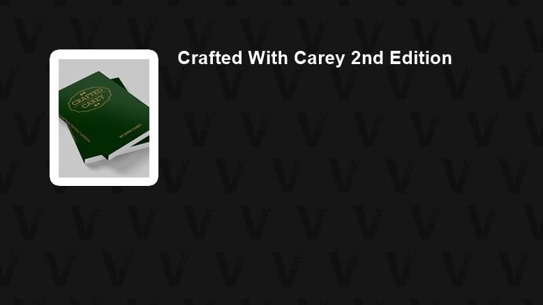 Crafted With Carey (2nd Edition)