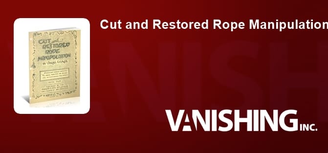 Cut and Restored Rope Manipulation