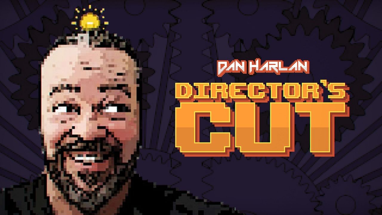 Dan Harlan: Director's Cut