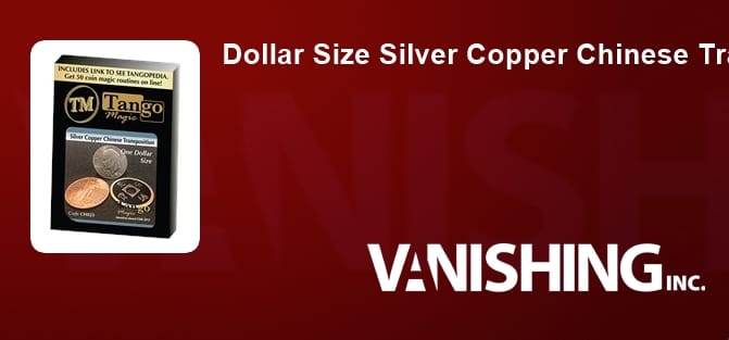 Dollar Size Silver Copper Chinese Transposition (CH023) Trick