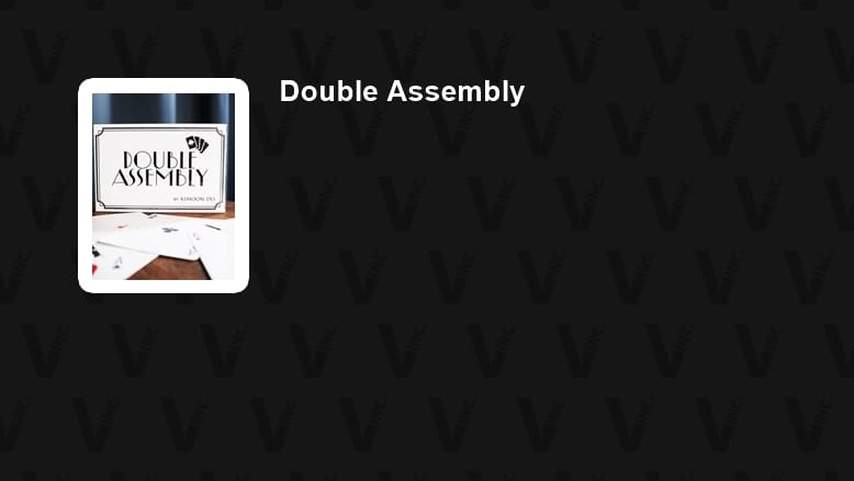 Double Assembly