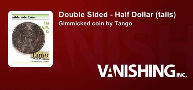 Double Sided - Half Dollar (Tails) Gimmicked Coin