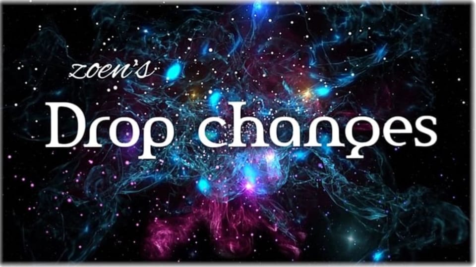 Drop Changes