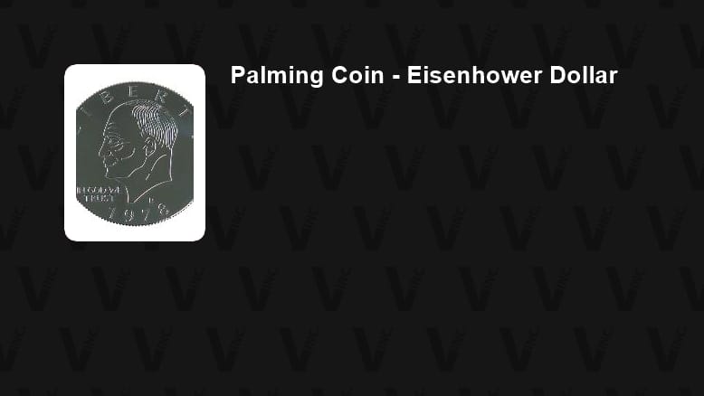 Palming Coin - Eisenhower Dollar Gimmicked Coin