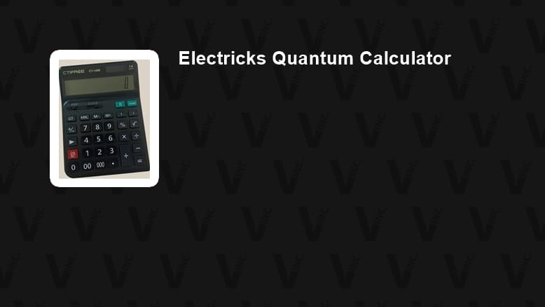 Electricks Quantum Calculator