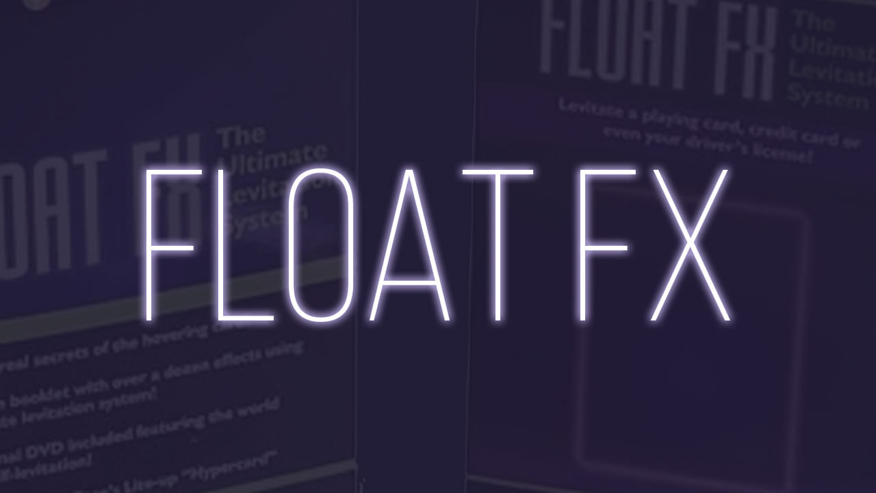 Float FX Trick