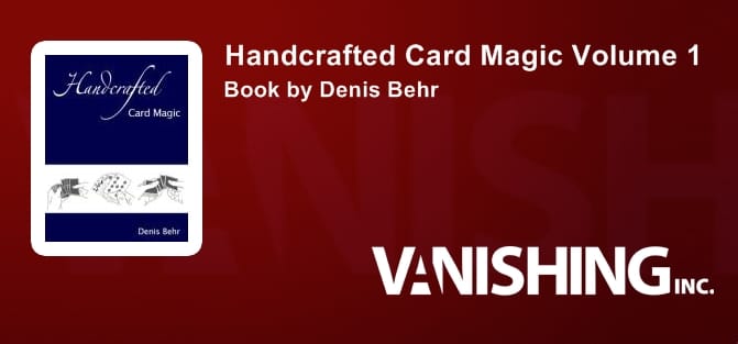 Handcrafted Card Magic - Volume 1
