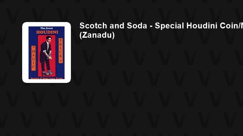 Scotch and Soda - Special Houdini Coin/Mexican Centavo (Zanadu) Gimmicked Coin