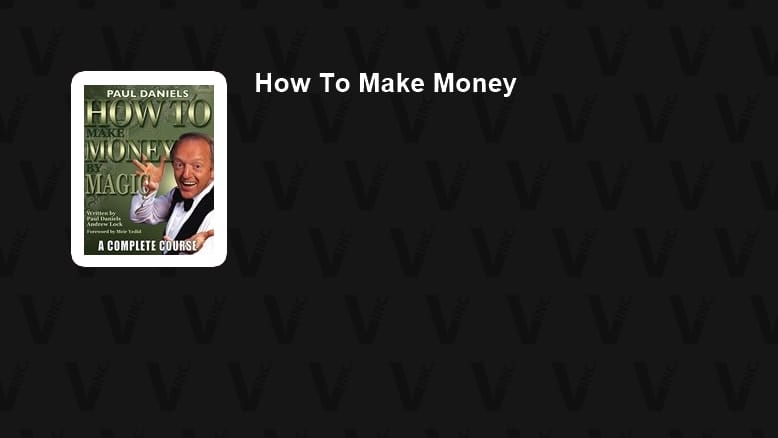 How To Make Money by Magic