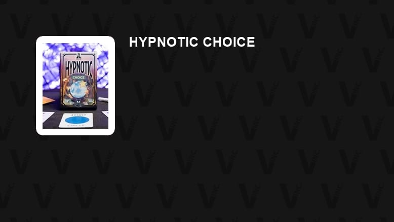 Hypnotic Choice