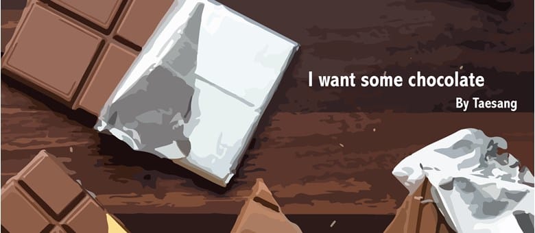I Want Some Chocolate Video download