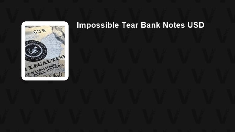 Impossible Tear Bank Notes USD